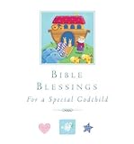 Bible blessings : for a special godchild
