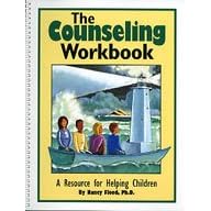 The Counseling Workbook: A Resource for Helping Children