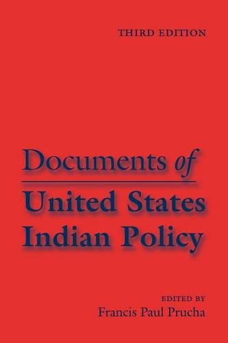 Documents of United States Indian Policy: Third Edition Documents of United States Indian Policy: Third Edition