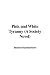 Pink and White Tyranny (A Society Novel)