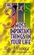 The 3 most important things in your life
