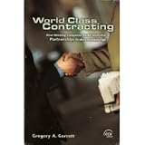 World Class Contracting (How Winning Companies Build Successful Partnerships in the e-Business Age)