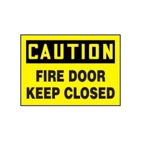 CAUTION FIRE DOOR KEEP CLOSED 10" x 14" Adhesive Dura-Vinyl Sign