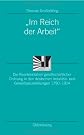 Im Reich der Arbeit
