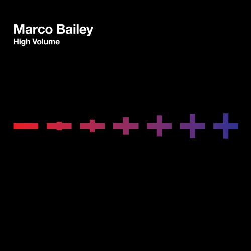 Marco Bailey - High Volume-CD-2013-UNiCORN INT Download