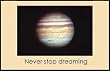 Never Stop Dreaming, Motivational Poster