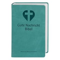 Gute Nachricht Bibel. Aquamarin: Mit den Sp�tschriften des Alten Testaments