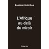 L'Afrique au-del� du miroir