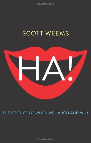 ha the science of when we laugh and why