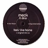 MECK FT DINO LENNY / FEELS LIKE HOME