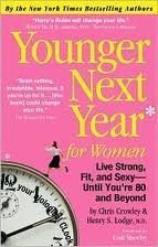 Younger Next Year for Women Publisher: Workman Publishing Company