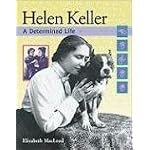 Helen Keller: A Determined Life (Snapshots: Images of People and Places in History) book cover