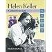Helen Keller: A Determined Life (Snapshots: Images of People and Places in History)