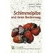 Schimmelpilze und deren Bestimmung