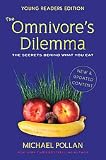 byMichael PollanThe Omnivore s Dilemma for Kids Paperback