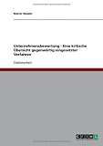 Unternehmensbewertung - Eine kritische �bersicht gegenw�rtig eingesetzter Verfahren