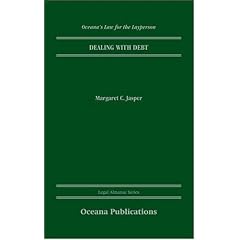 Dealing with Debt (Oceana's Legal Almanac Series  Law for the Layperson)