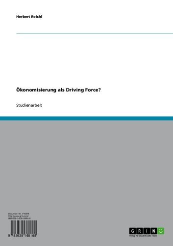 Ökonomisierung als Driving Force? (German Edition)