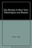 City breaks in New York, Washington and Boston