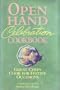 The Open Hand Celebration Cookbook: Great Chefs Cook for Festive Occasions