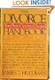 Divorce Handbook: Your Basic Guide to Divorce
