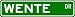 WENTE Street Sign ~ Personalized Family Lastname Sign ~ Gameroom, Basement, Garage Sign ** ALUMINUM