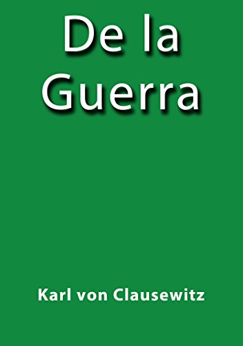 De la guerra (Spanish Edition)