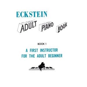 Carl Fischer Eckstein Adult Piano Book 1 by 