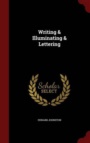 Writing & Illuminating & Lettering
