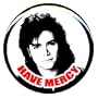 1" Full House/John Stamos "Have Mercy" Button/Pin