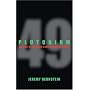 Plutonium: A History of the World's Most Dangerous Element
