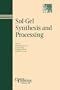 Sol-Gel Synthesis and Processing (Ceramic Transactions, Vol. 95) (Ceramic Transactions Series)