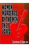 Women Murdered by Men They Loved