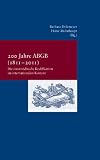 200 Jahre ABGB (1811-2011): Die österreichische Kodifikation im internationalen Kontext