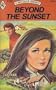 Beyond the Sunset (Harlequin Romance #1732)