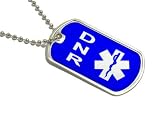 DNR Do Not Resuscitate - Military Dog Tag Keychain
