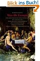 Was i�t Europa: Eine kulinarische Tour d' horizon