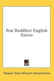 Zen Buddhist English Sutras