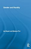 Gender and Rurality (Routledge International Studies of Women and Place)