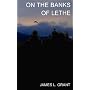 On the Banks of Lethe