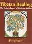 Tibetan Healing: The Modern Legacy of Medicine Buddha
