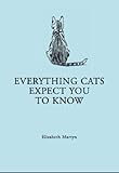 Everything cats expect you to know