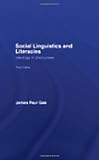 Social Linguistics and Literacies: Ideology in Discourses