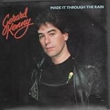 MADE IT THROUGH THE RAIN 7 INCH (7" VINYL 45) UK IMPRESSION 0