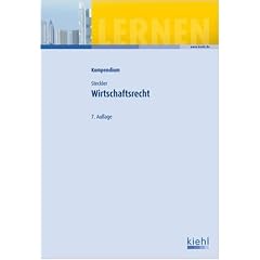 Kompendium Wirtschaftsrecht
