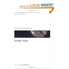 The Oxford Book of Gothic Tales (Oxford Books of Prose & Verse)