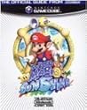 Super Mario Sunshine the Official Nintendo Player's Guide (The Official Guide from Nintendo Power)