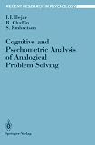 Cognitive and Psychometric Analysis of Analogical Problem Solving (Recent Research in Psychology)