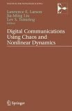 Digital Communications Using Chaos and Nonlinear Dynamics (Institute for Nonlinear Science)