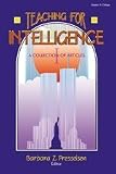 Teaching for Intelligence: A Collection of Articles